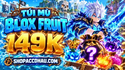 TÚI MÙ BLOX FRUIT 149K