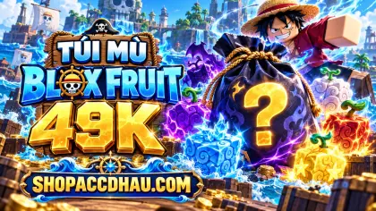TÚI MÙ BLOX FRUIT 49K