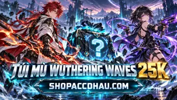 TÚI MÙ ANIME 25K - phần thưởng 1