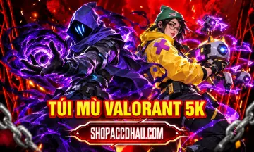 TÚI MÙ VALORANT 5K - phần thưởng 1